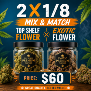 2x1/8 Top Shelf Flower and Exotic Flower